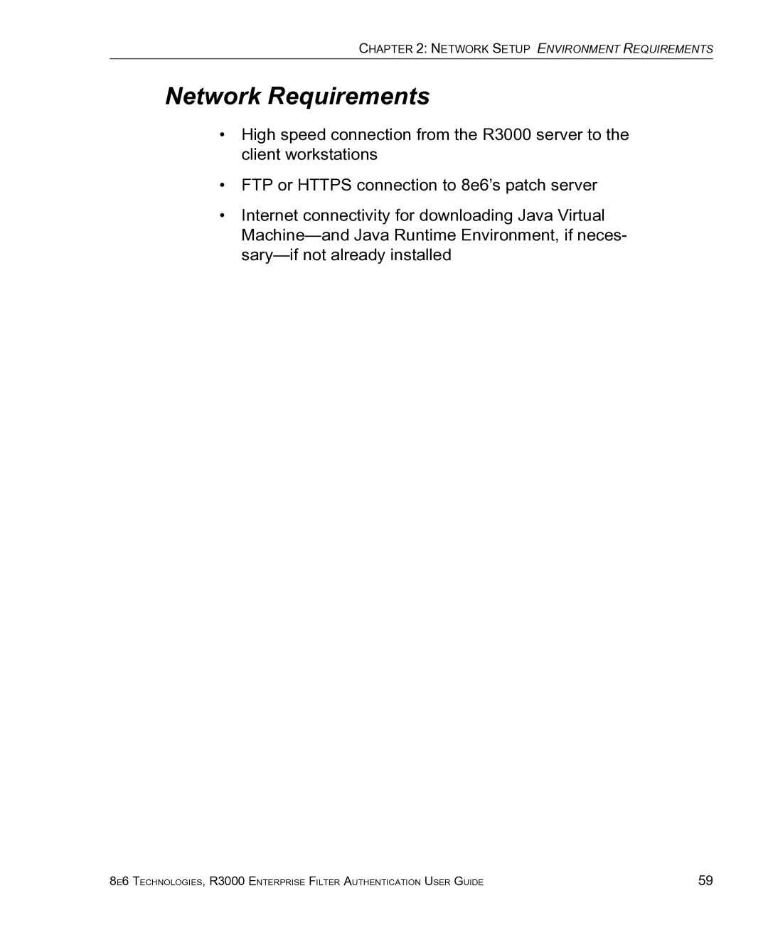 8e6 Technologies R3000 manual Network Requirements 