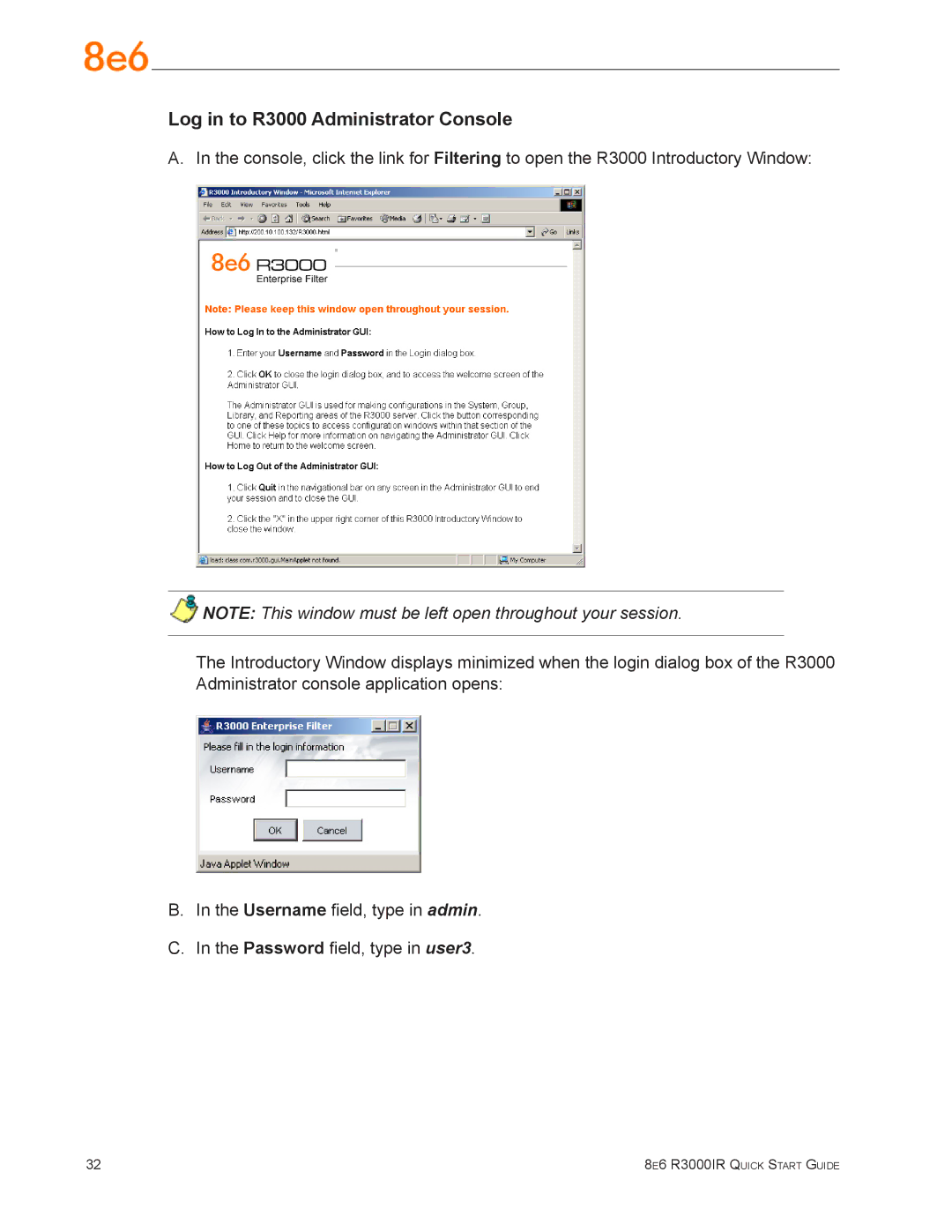 8e6 Technologies R3000IR quick start Log in to R3000 Administrator Console 