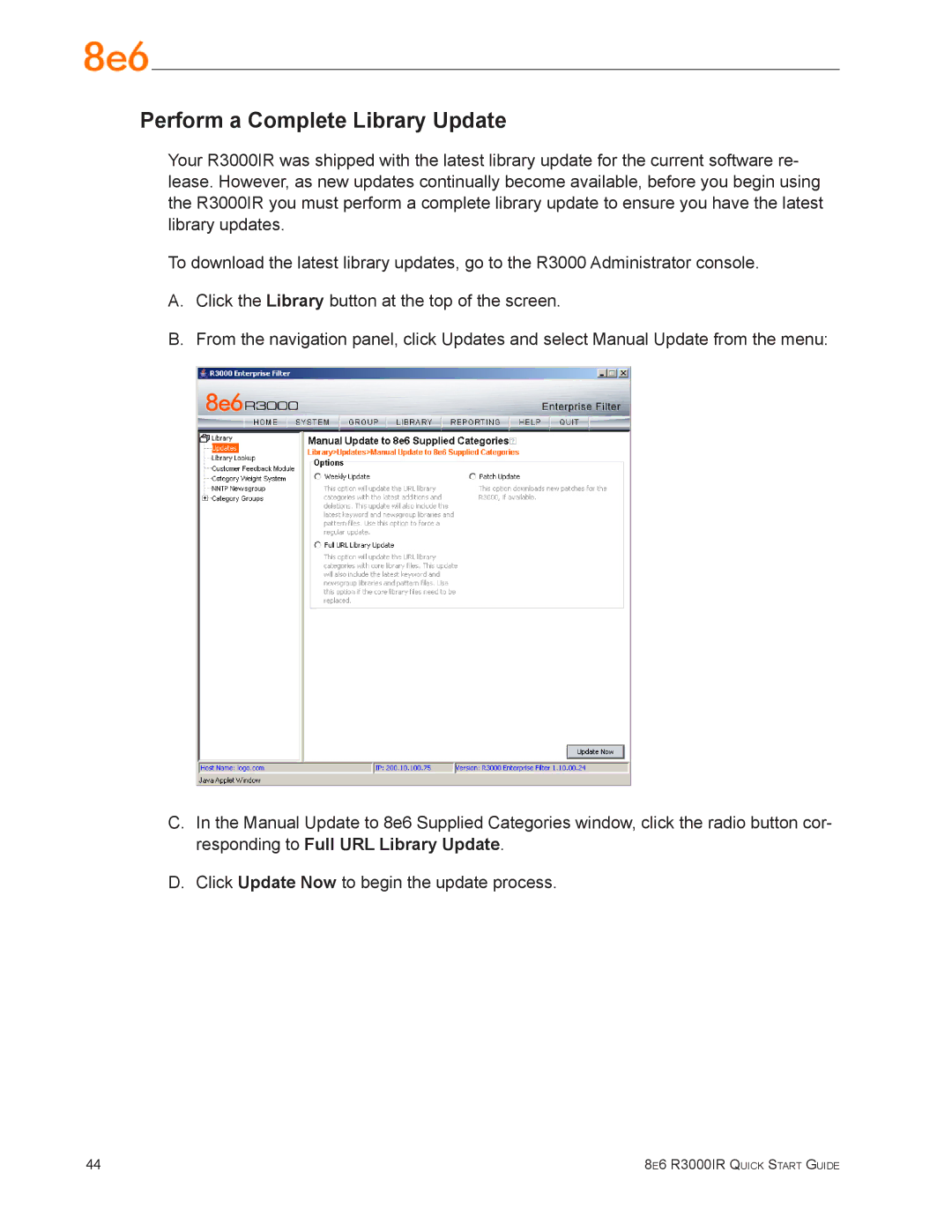 8e6 Technologies R3000IR quick start Perform a Complete Library Update 