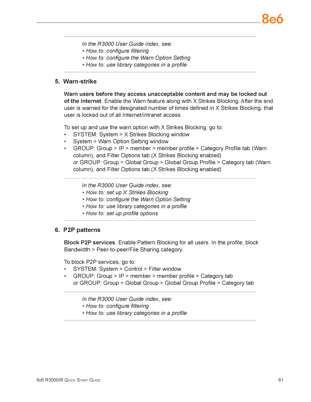 8e6 Technologies R3000IR quick start Warn-strike, P2P patterns 