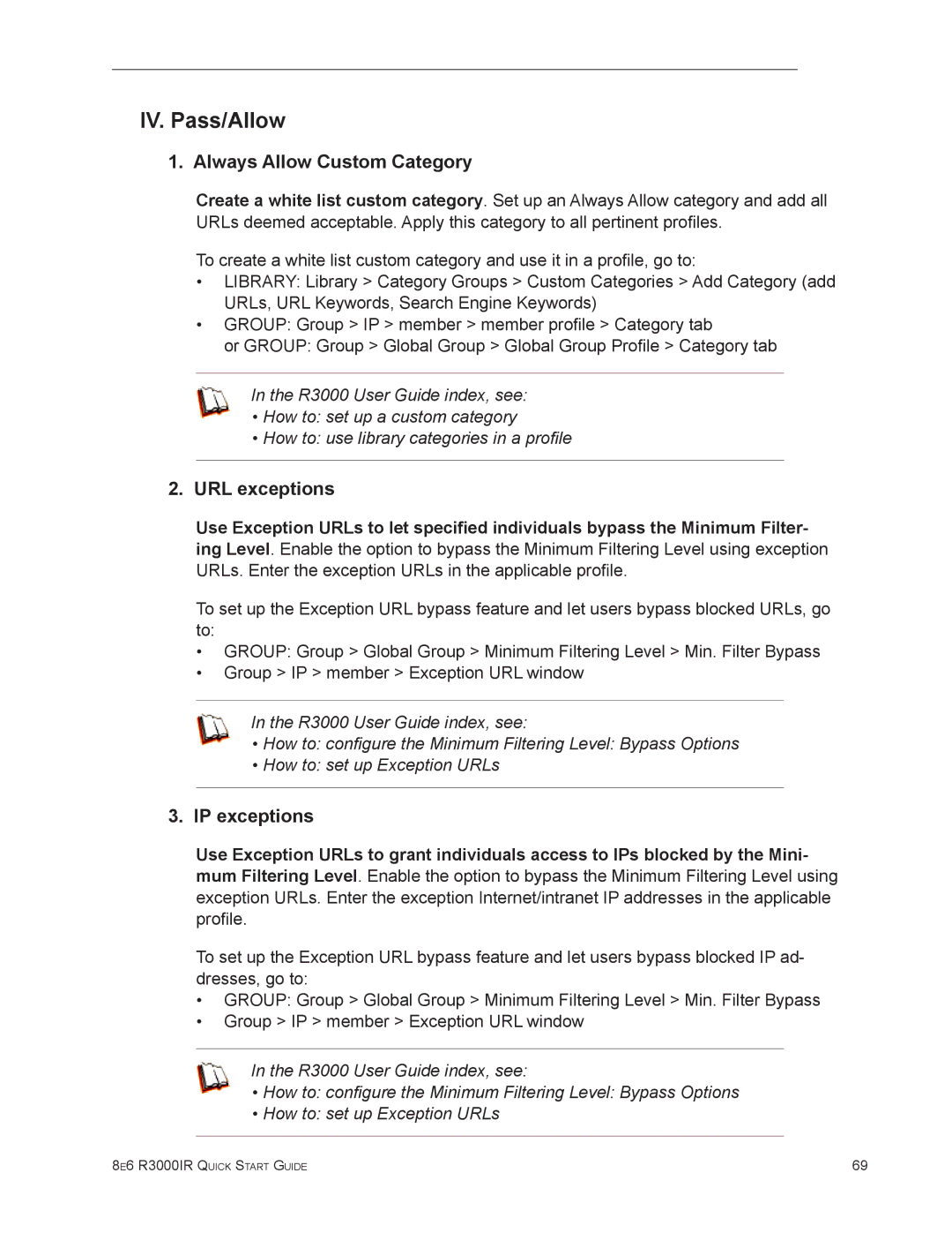 8e6 Technologies R3000IR quick start IV. Pass/Allow, Always Allow Custom Category, URL exceptions, IP exceptions 