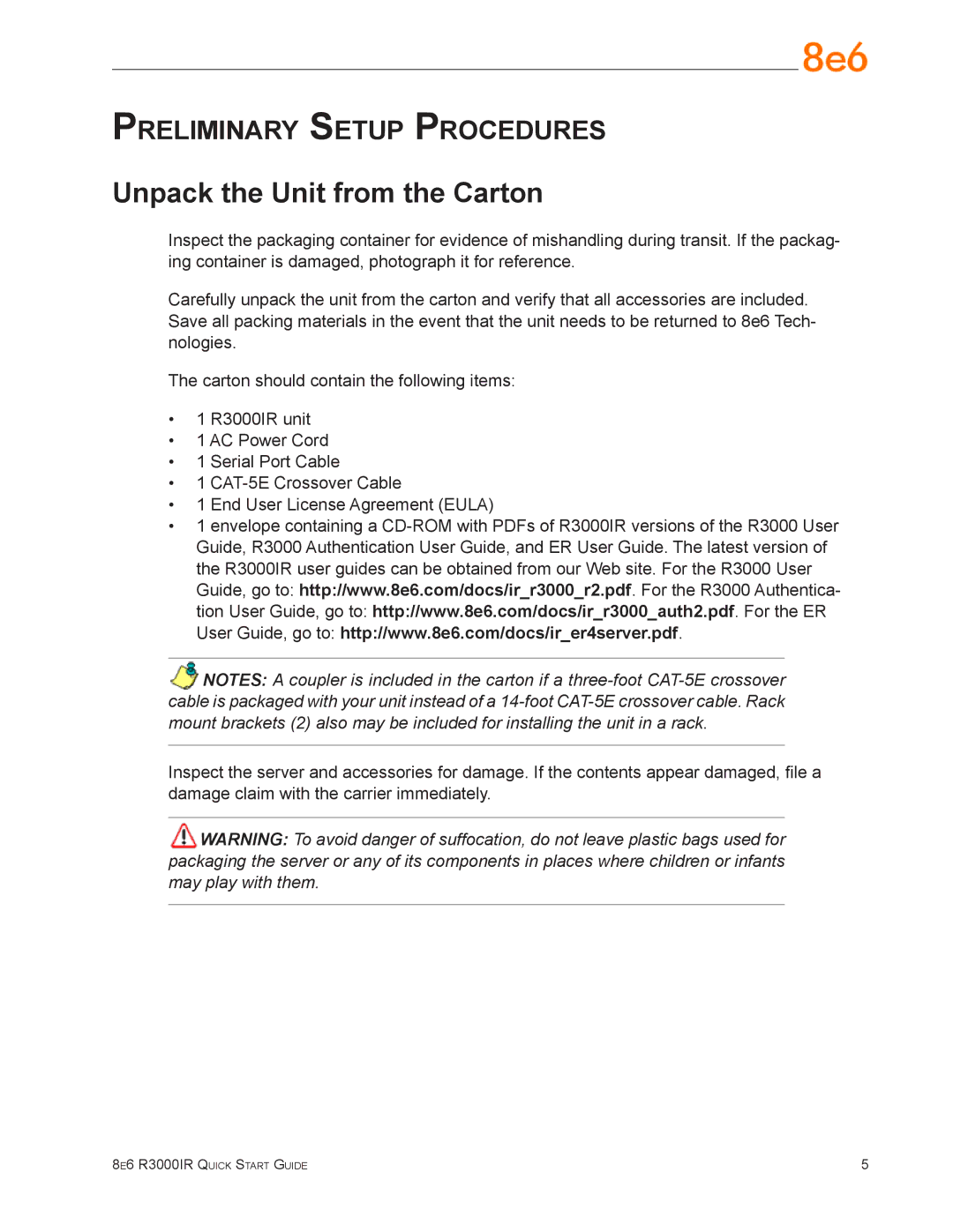 8e6 Technologies R3000IR quick start Unpack the Unit from the Carton 