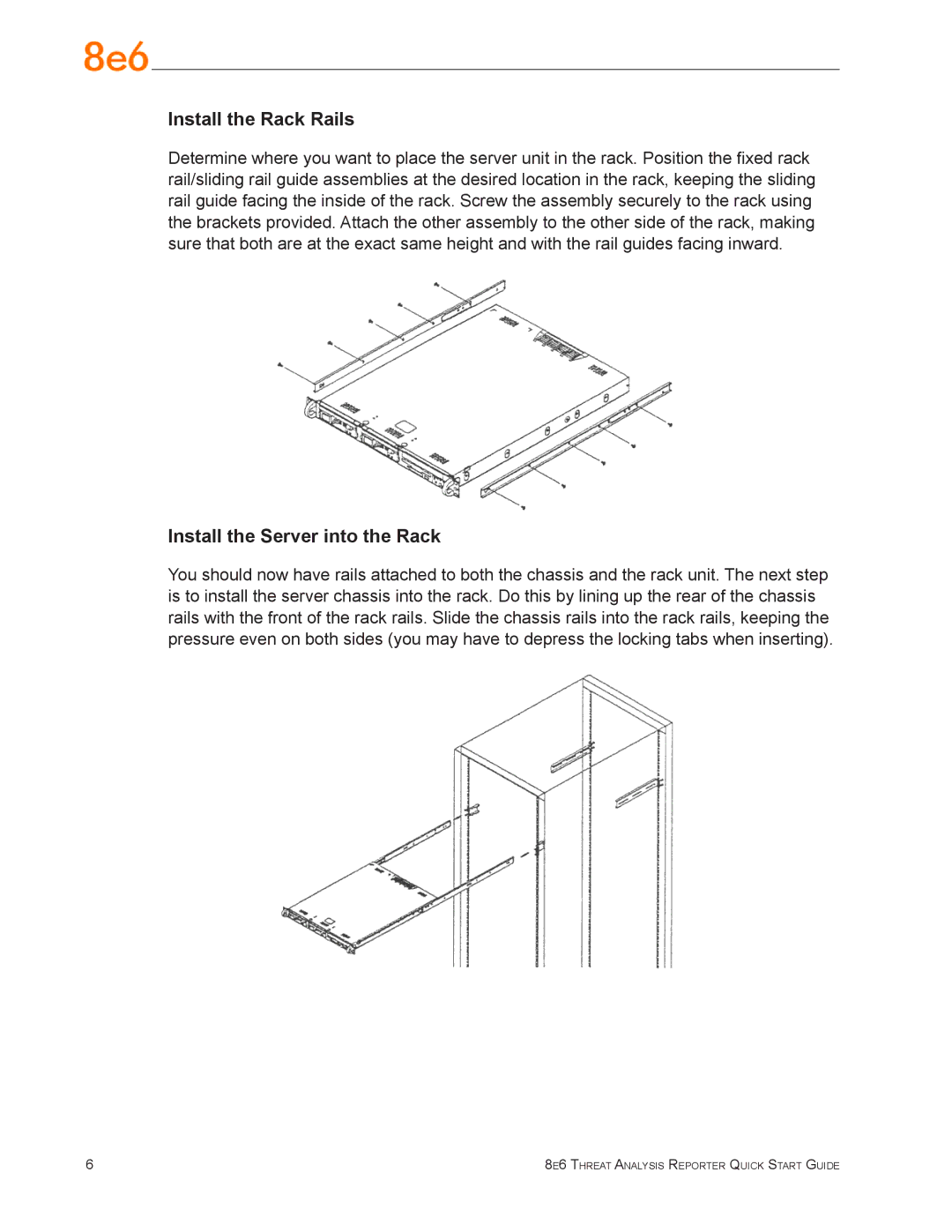 8e6 Technologies TAR 1.0 quick start Install the Rack Rails, Install the Server into the Rack 