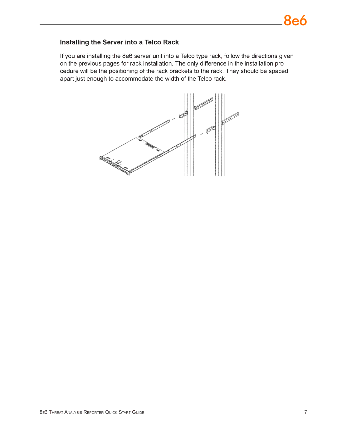 8e6 Technologies TAR 1.0 quick start Installing the Server into a Telco Rack 