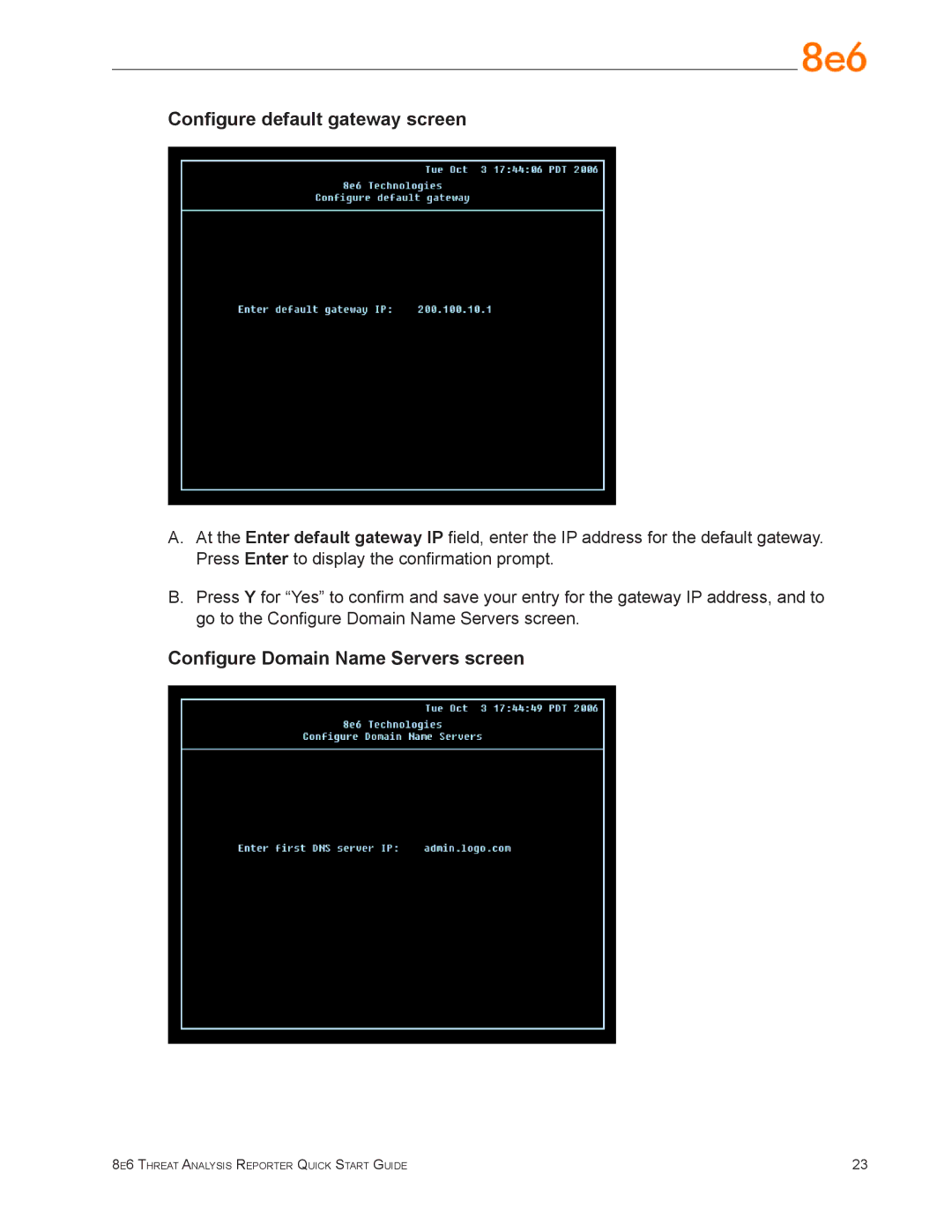 8e6 Technologies TAR 1.0 quick start Configure default gateway screen, Configure Domain Name Servers screen 