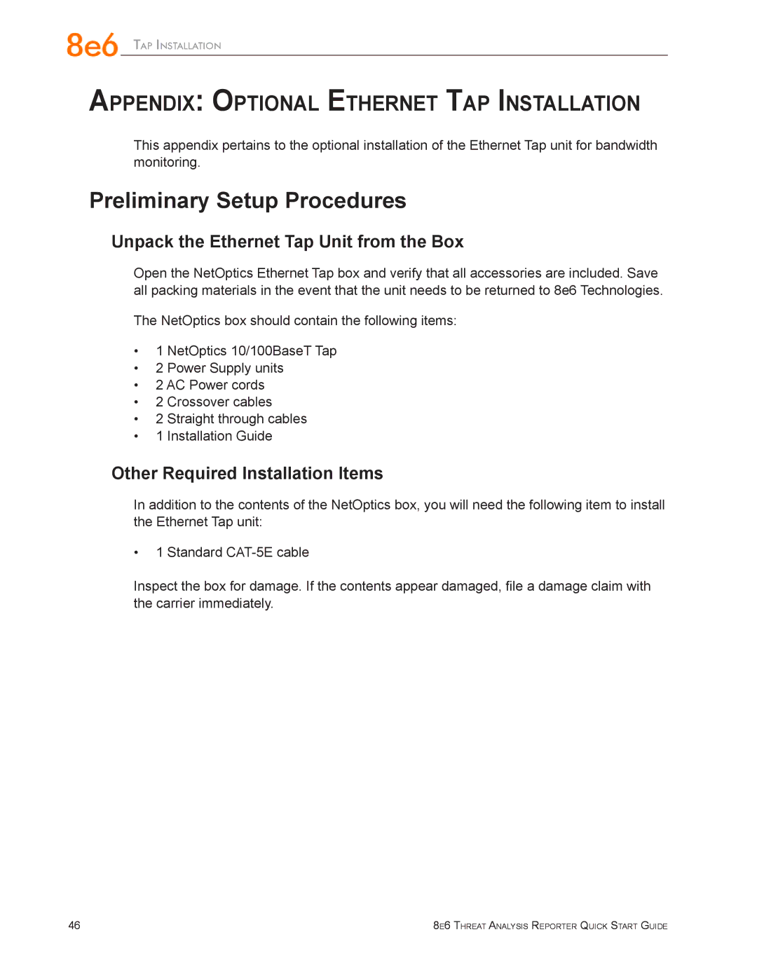 8e6 Technologies TAR 1.0 quick start Preliminary Setup Procedures, Unpack the Ethernet Tap Unit from the Box 