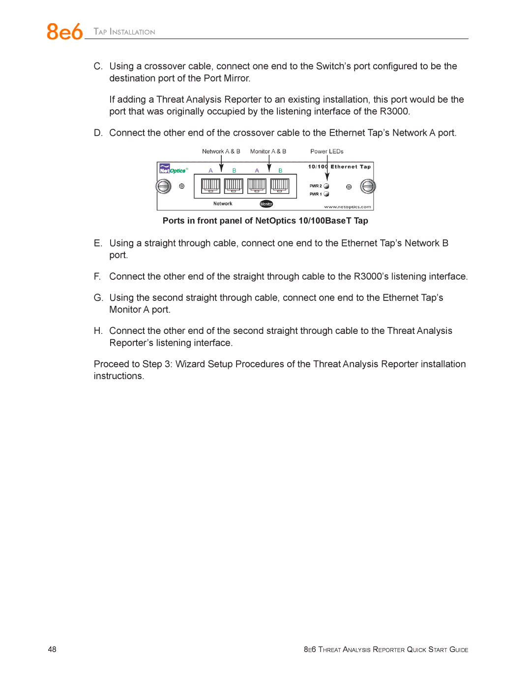8e6 Technologies TAR 1.0 quick start Ports in front panel of NetOptics 10/100BaseT Tap 