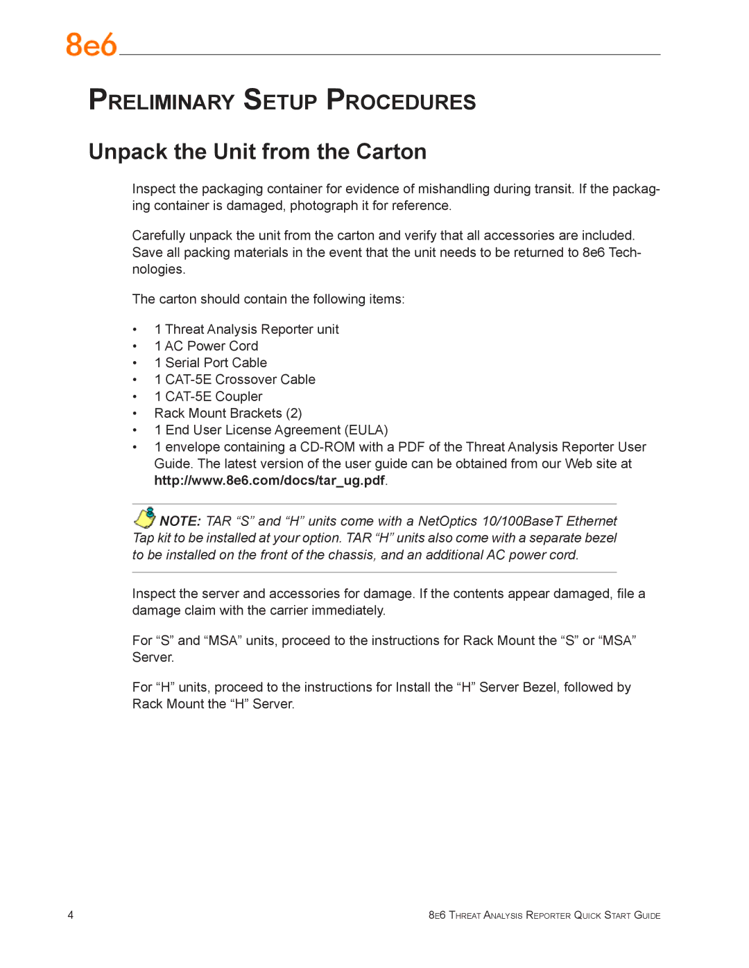 8e6 Technologies TAR 1.0 quick start Unpack the Unit from the Carton 