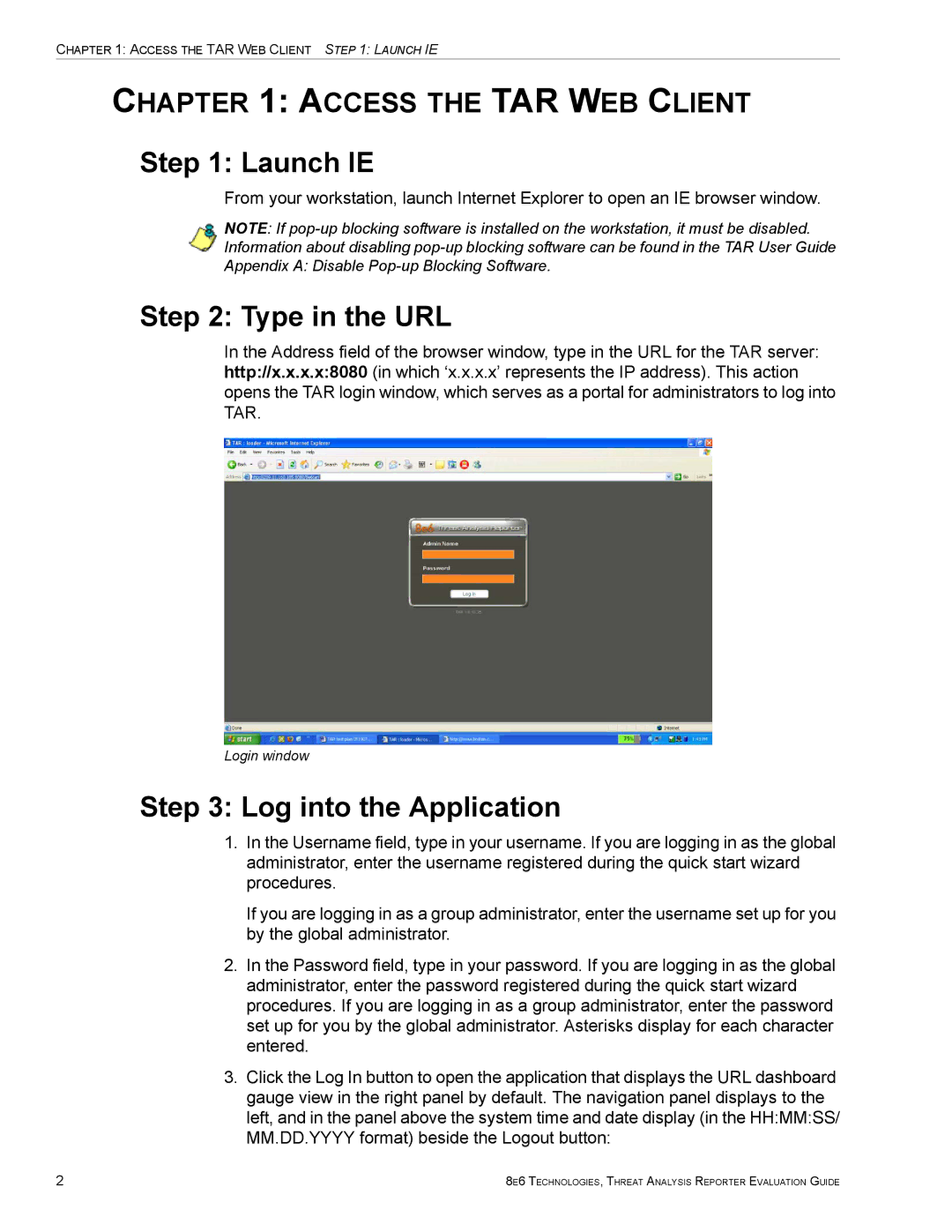 8e6 Technologies TAR HL/SL/MSA manual Launch IE, Type in the URL, Log into the Application, Access the TAR WEB Client 