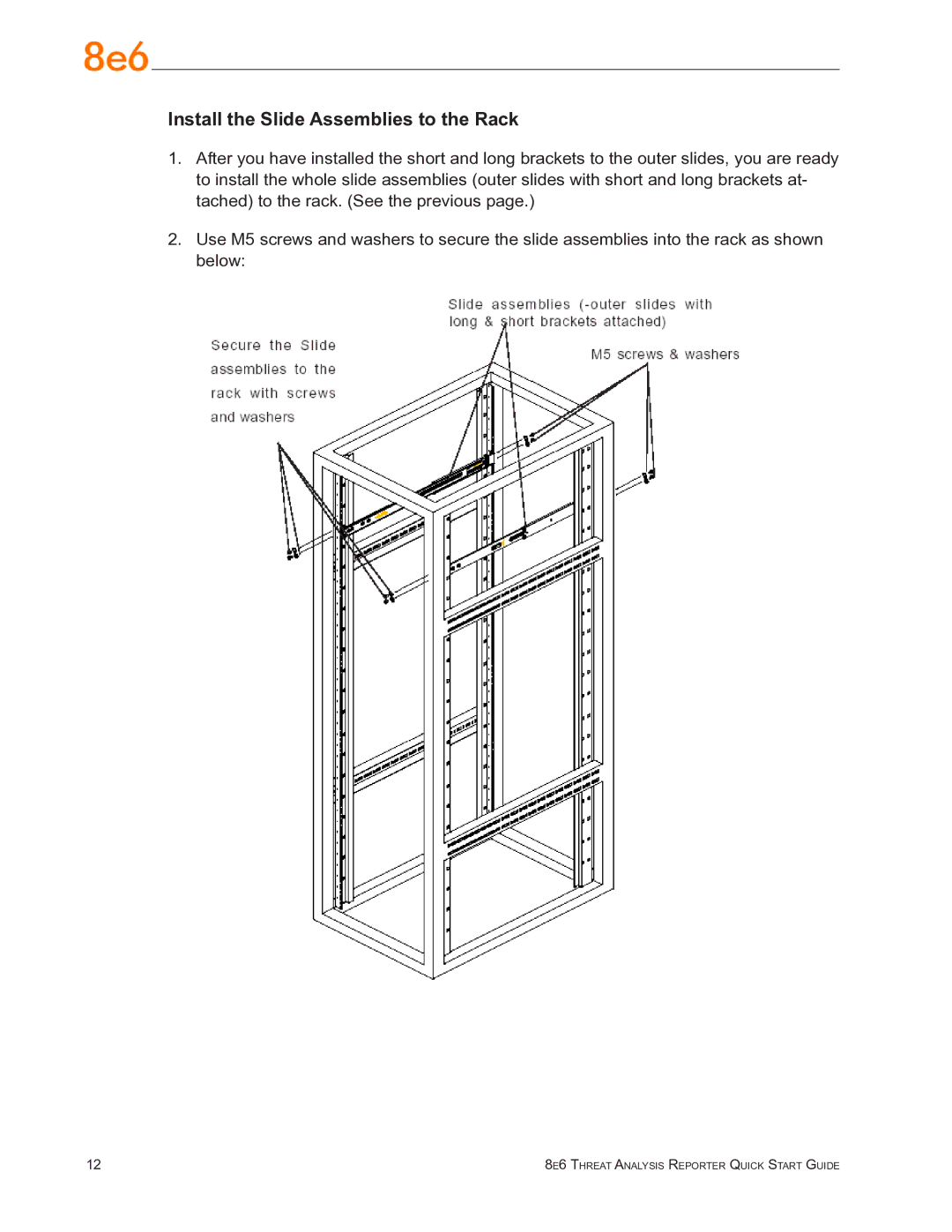 8e6 Technologies TAR quick start Install the Slide Assemblies to the Rack 