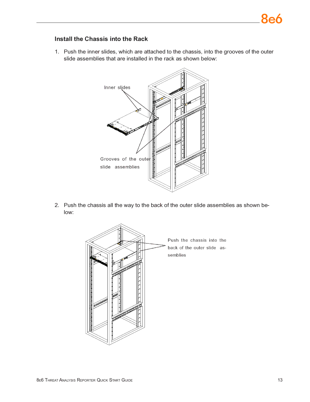 8e6 Technologies TAR quick start Install the Chassis into the Rack 