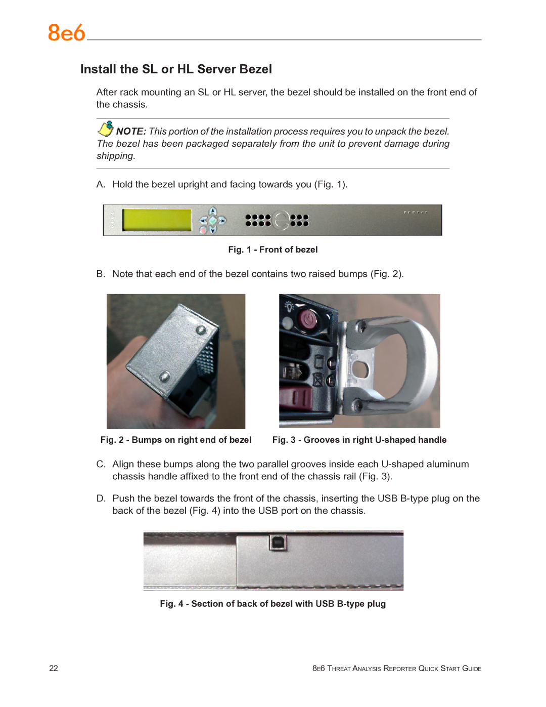 8e6 Technologies TAR quick start Install the SL or HL Server Bezel, Front of bezel 