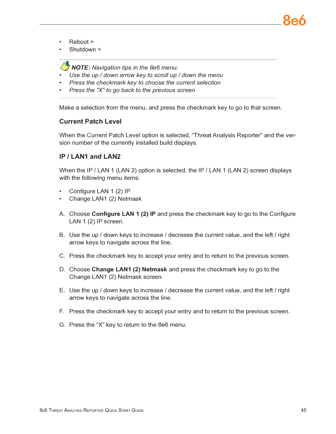 8e6 Technologies TAR quick start Current Patch Level, IP / LAN1 and LAN2 