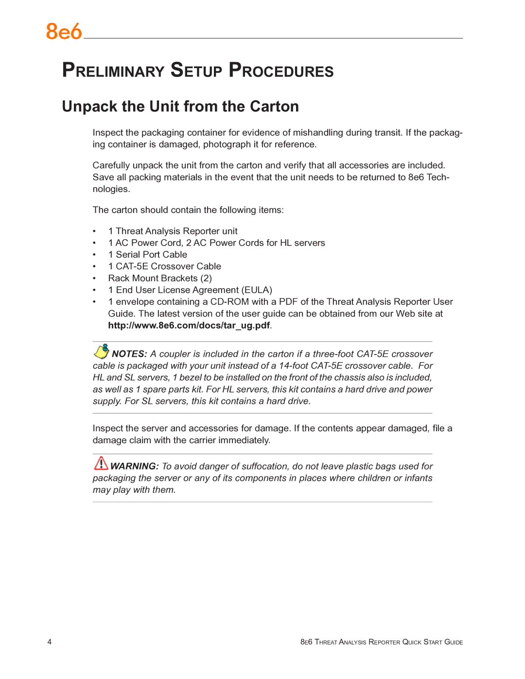 8e6 Technologies TAR quick start Unpack the Unit from the Carton 