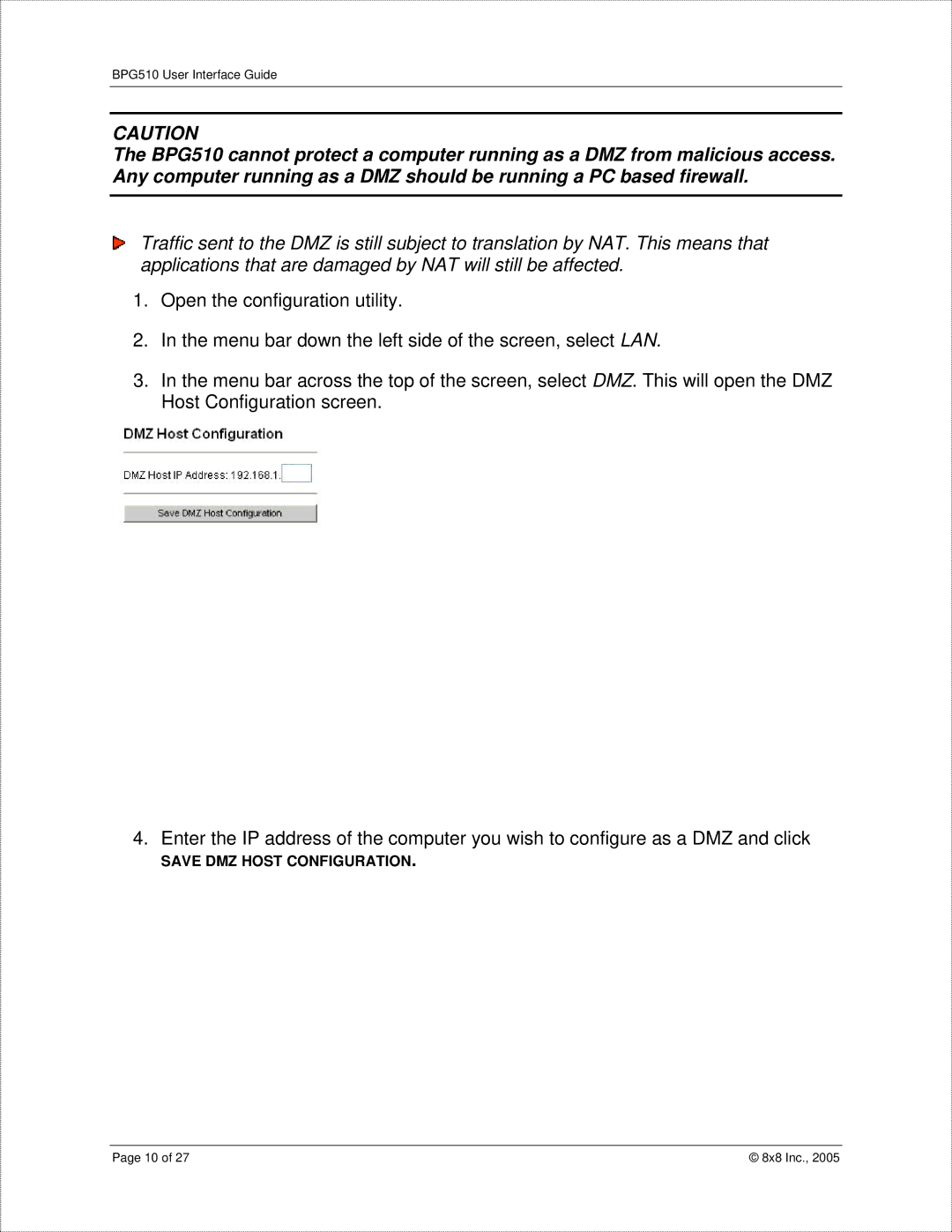 8x8 BPG510 manual Save DMZ Host Configuration 