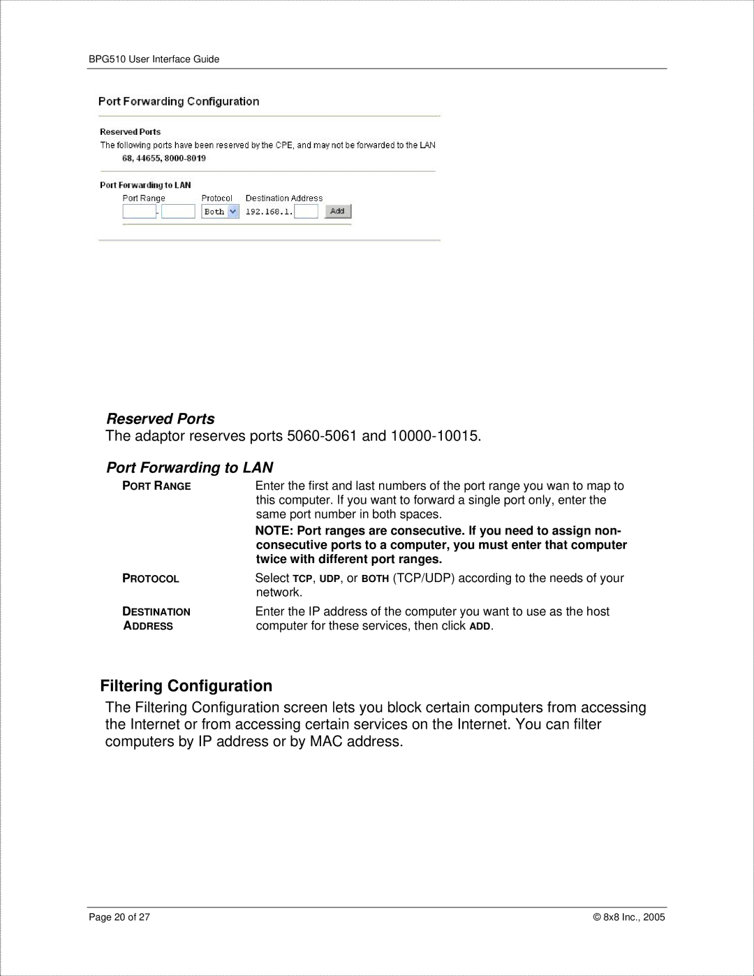 8x8 BPG510 manual Filtering Configuration, Reserved Ports, Port Forwarding to LAN 