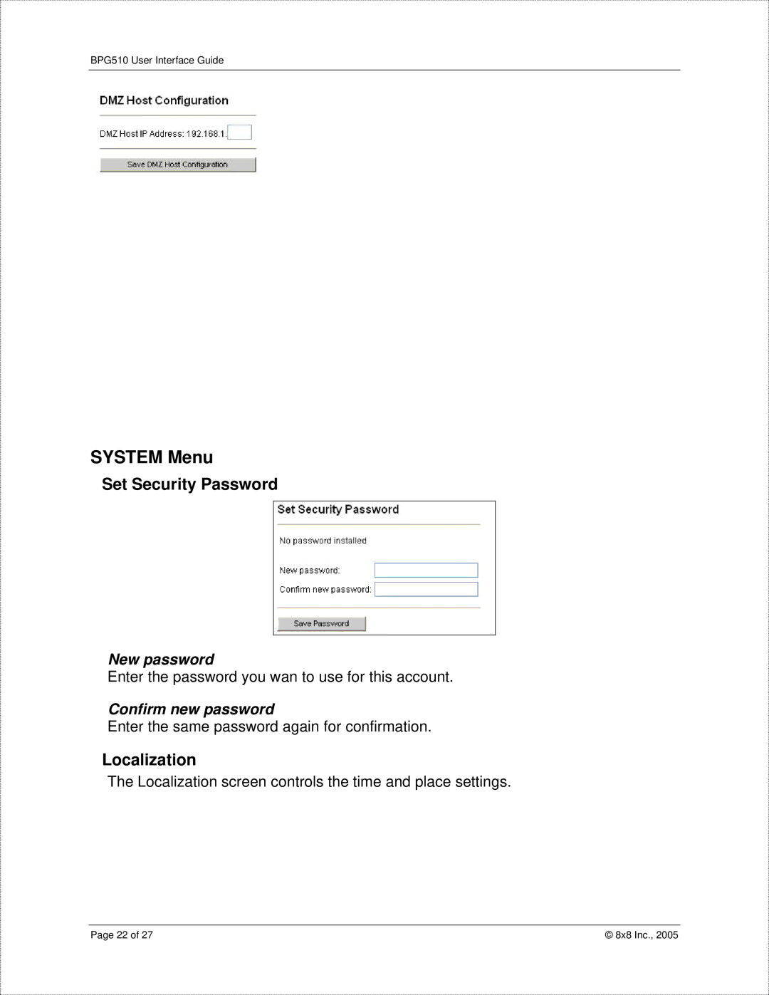 8x8 BPG510 manual System Menu, Set Security Password, Localization, New password, Confirm new password 