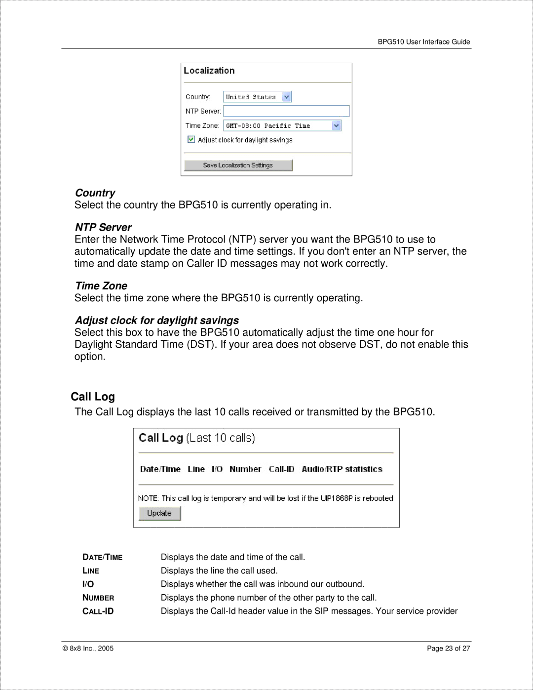 8x8 BPG510 manual Call Log, Country, NTP Server, Time Zone, Adjust clock for daylight savings 