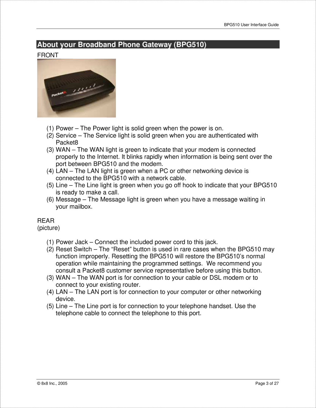 8x8 manual About your Broadband Phone Gateway BPG510, Front 