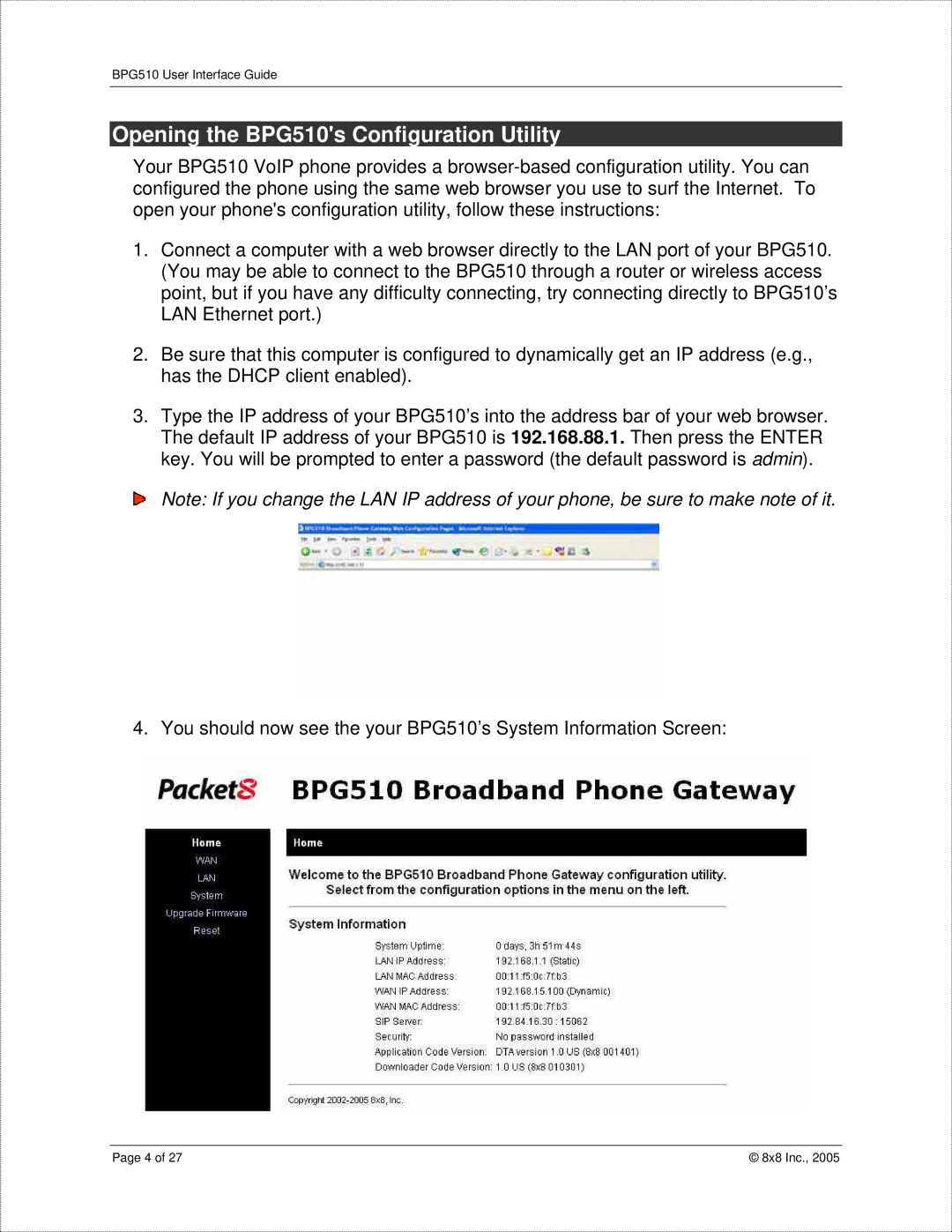 8x8 manual Opening the BPG510s Configuration Utility 