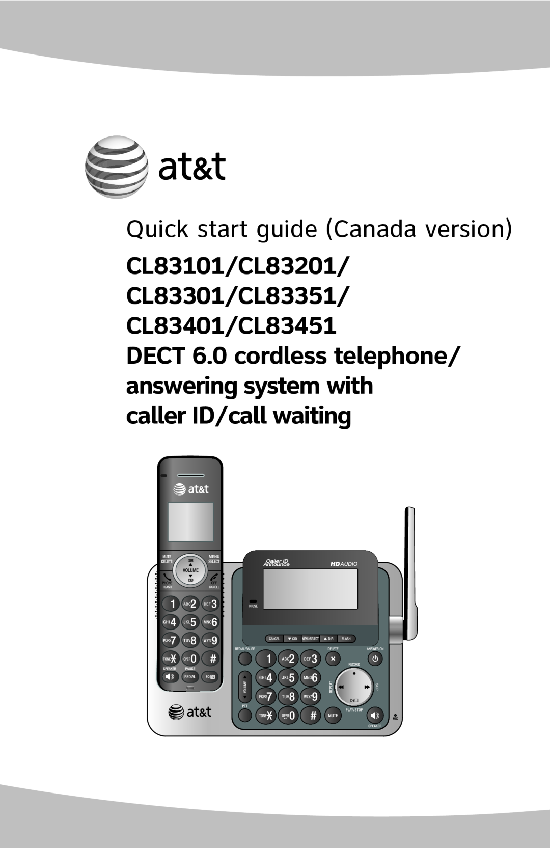 A & T International manual Quick start guide Canada version, CL83101/CL83201 CL83301/CL83351 CL83401/CL83451 