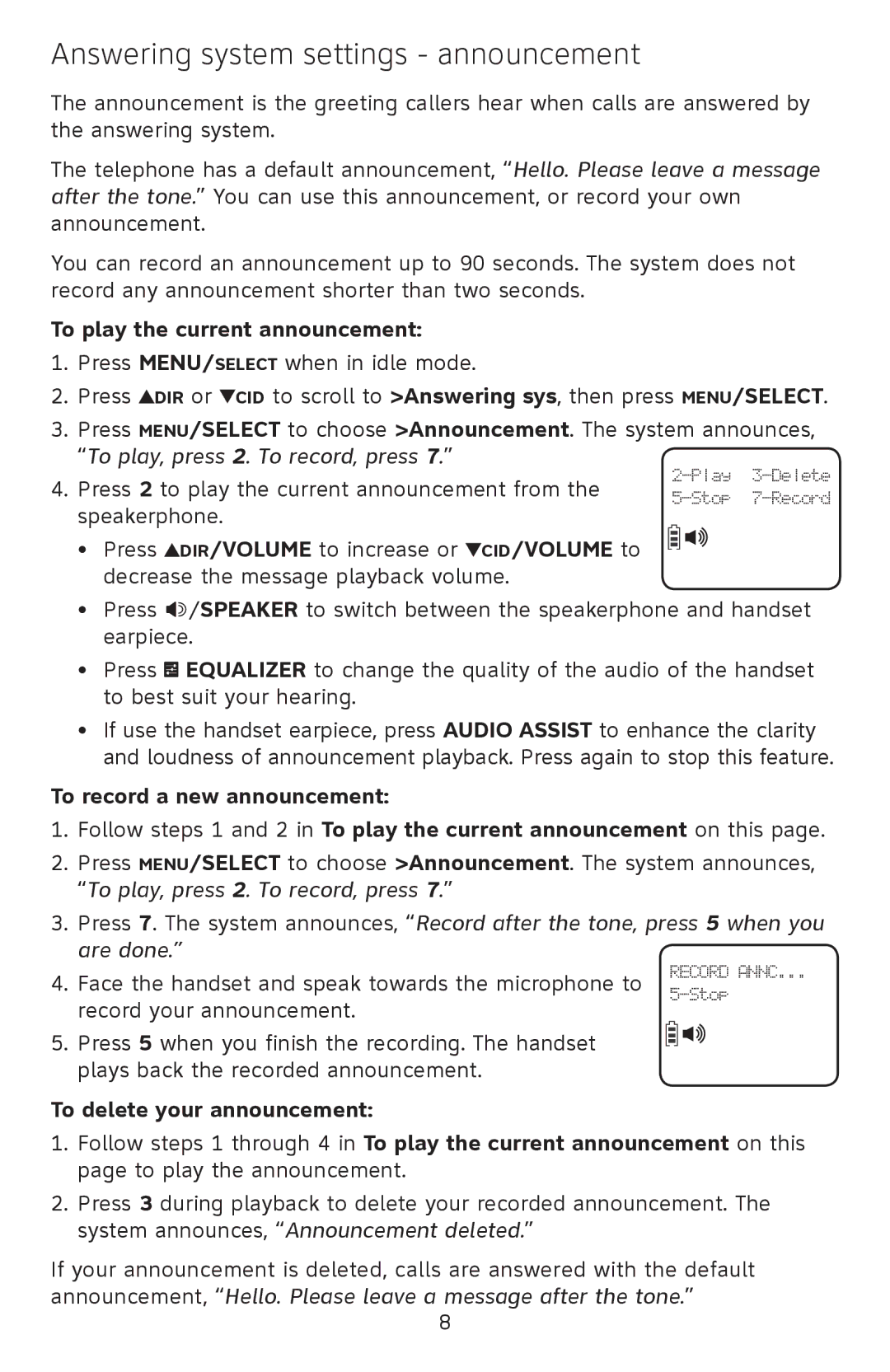 A & T International TL32300, TL32100, TL32250 manual Answering system settings announcement, To play the current announcement 