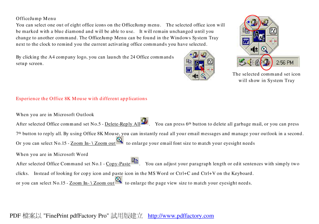 A4 Tech Office 8K OfficeJump Menu, Selected command set icon Will show in System Tray, When you are in Microsoft Outlook 