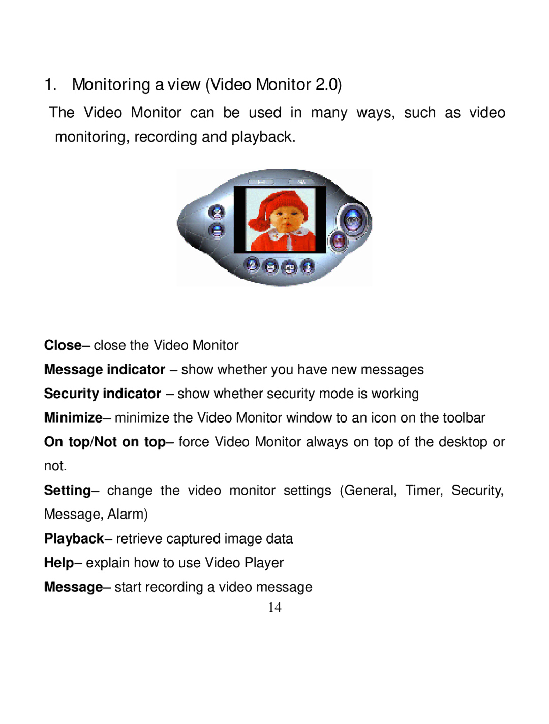 A4 Tech PK-335 user manual Monitoring a view Video Monitor 