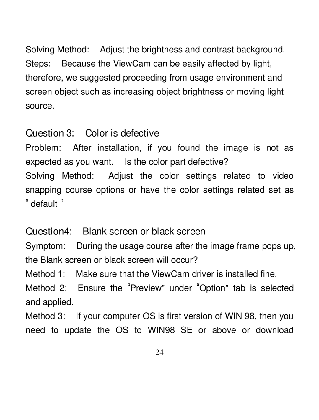 A4 Tech PK-35N user manual Question 3 Color is defective, Question4 Blank screen or black screen 