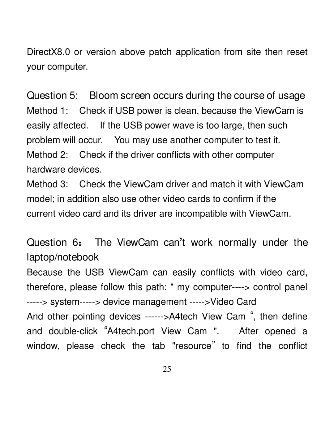 A4 Tech PK-35N user manual Question 5 Bloom screen occurs during the course of usage 