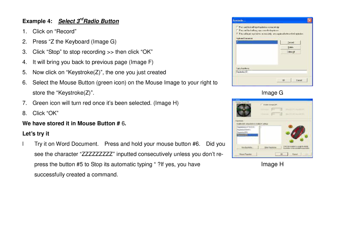 A4 Tech X-708 user manual Image H, Example 4 Select 3rdRadio Button, We have stored it in Mouse Button # Let’s try it 