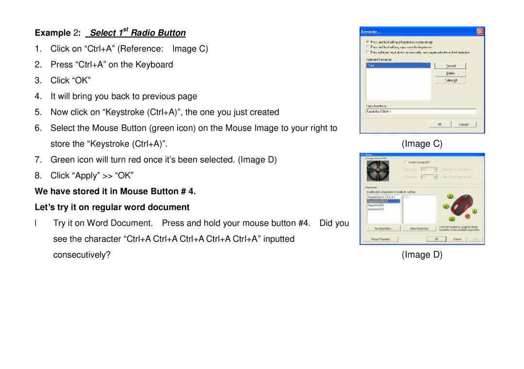 A4 Tech X-708 user manual Image C, Image D, Example 2 Select 1st Radio Button 