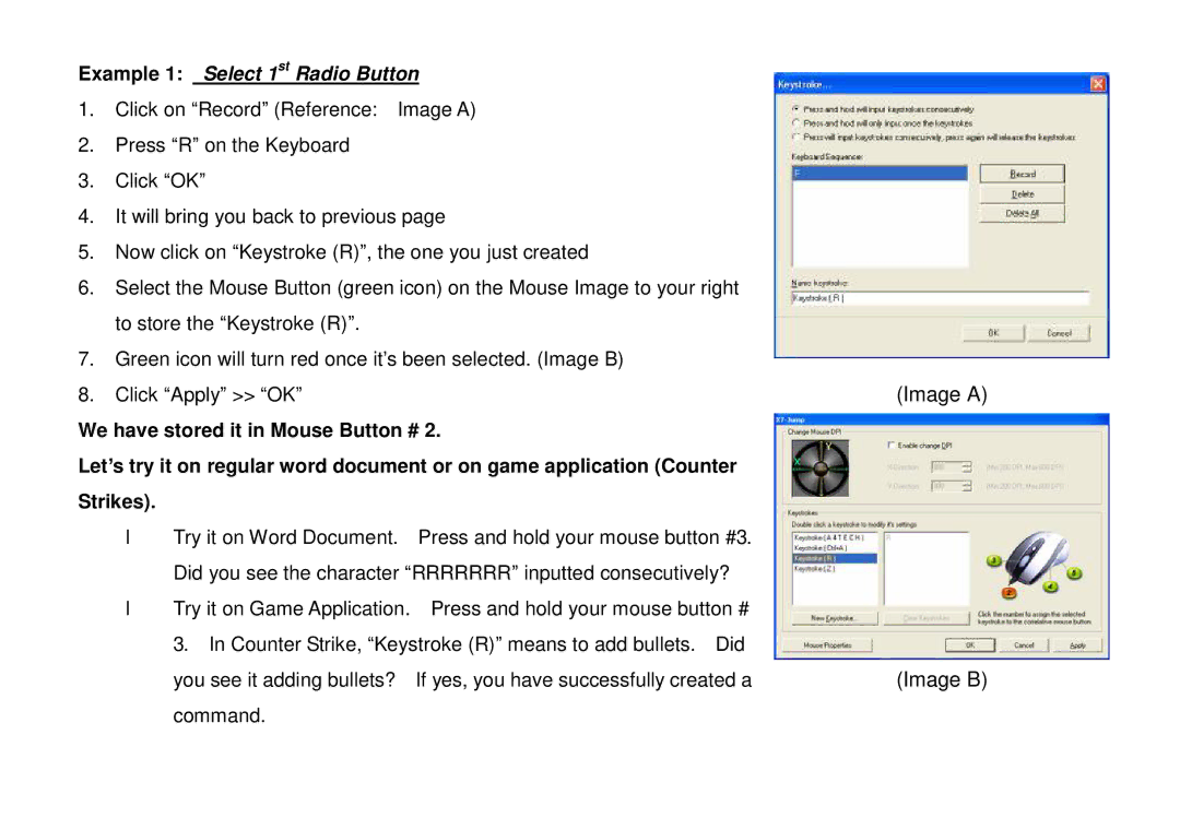 A4 Tech X-718, X-710 user manual Image a, Image B, Example 1 Select 1st Radio Button 