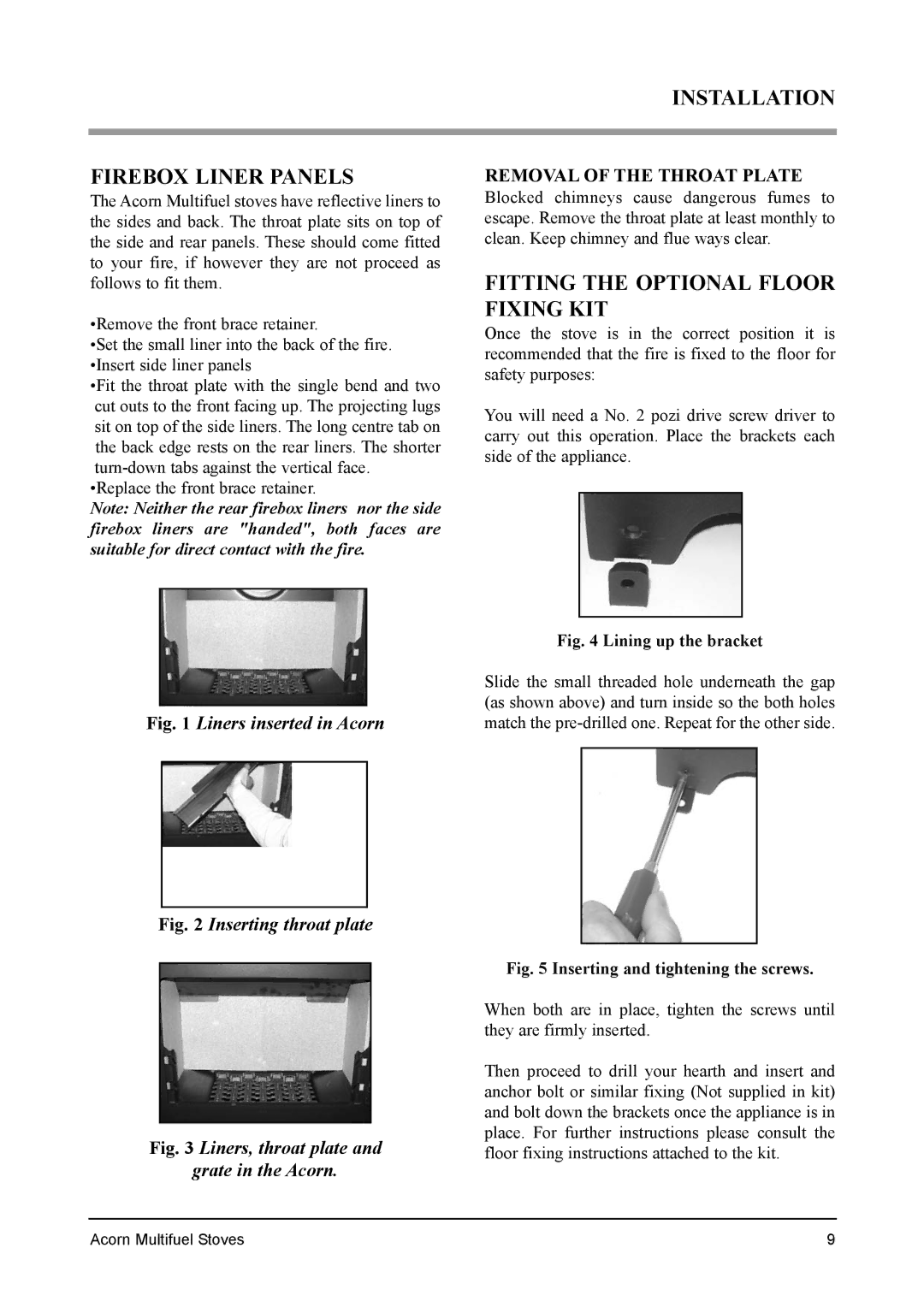 Aarrow Fires 4 Installation Firebox Liner Panels, Fitting the Optional Floor Fixing KIT, Removal of the Throat Plate 