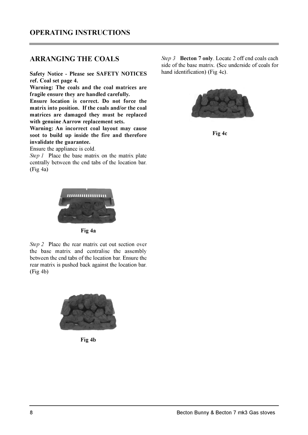 Aarrow Fires Becton Bunny, Becton 7 mk3 installation manual Operating Instructions Arranging the Coals 