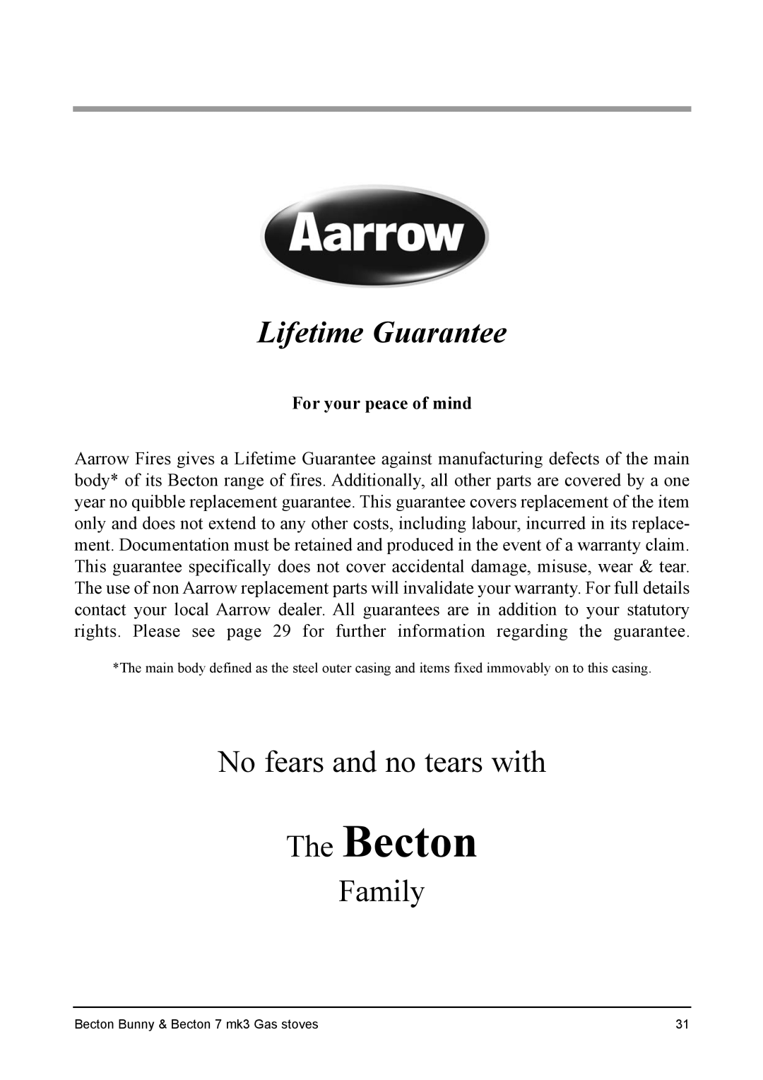 Aarrow Fires Becton 7 mk3 Lifetime Guarantee, No fears and no tears with, Family, The Becton, For your peace of mind 