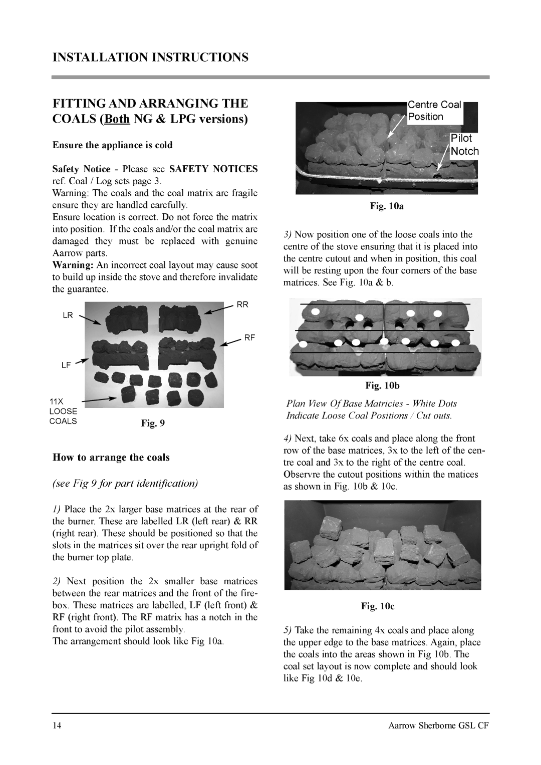 Aarrow Fires Gas Stove user manual Fitting and Arranging the Coals Both NG & LPG versions 