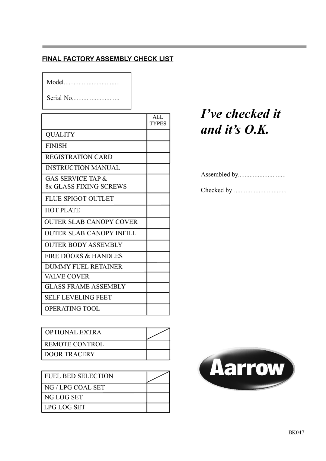 Aarrow Fires Gas Stove user manual ’ve checked it and it’s O.K 