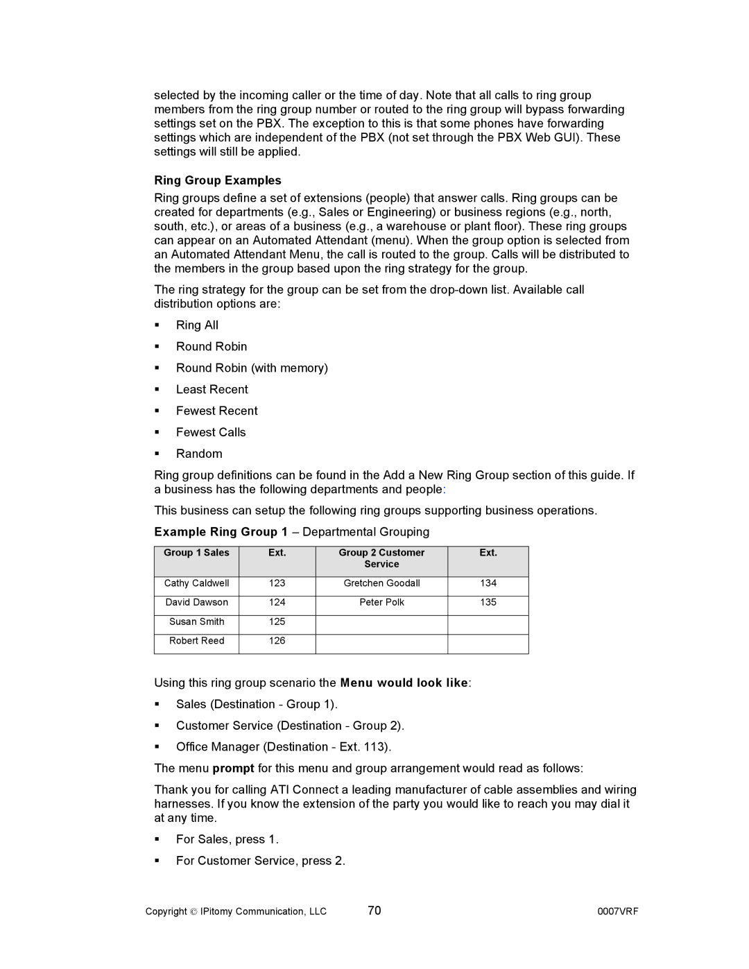 Aastra Telecom 1000 manual Ring Group Examples, Group 1 Sales Ext Group 2 Customer Service 