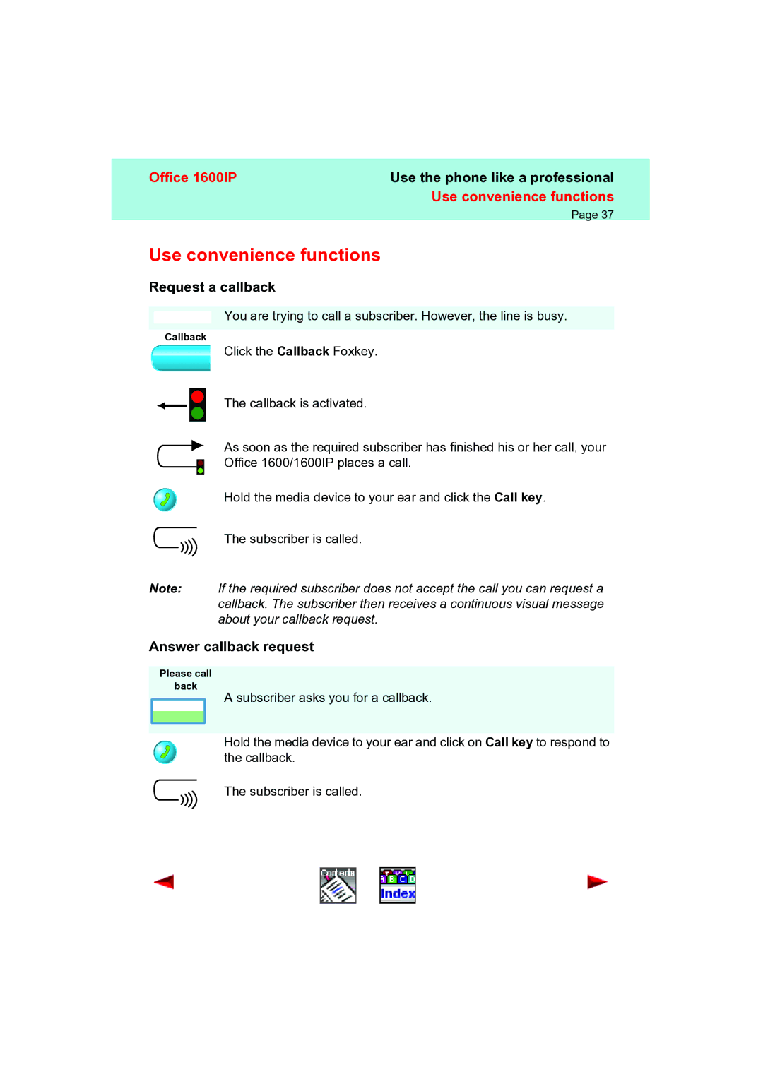 Aastra Telecom 1600IP manual Use convenience functions, Request a callback, Answer callback request 