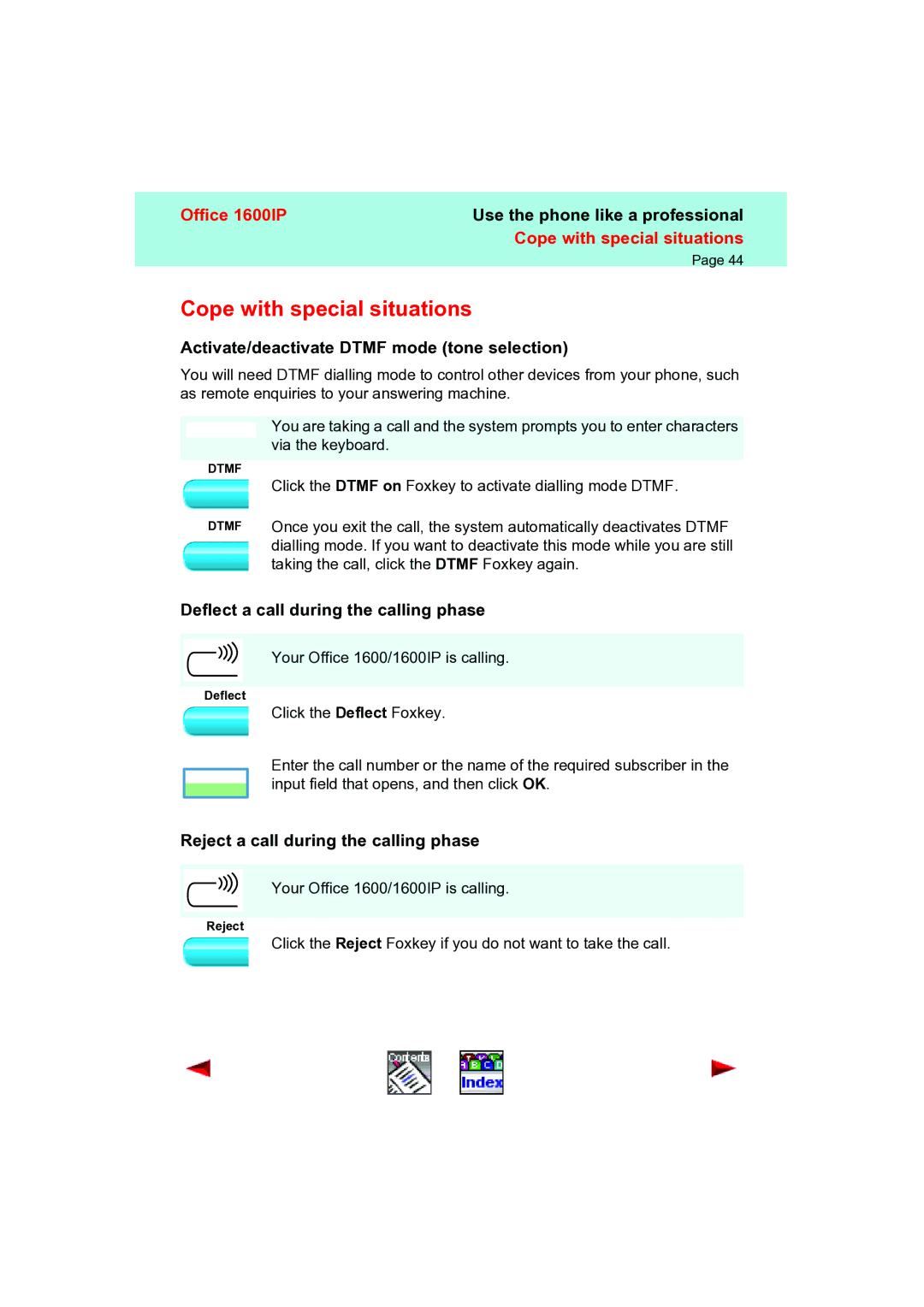 Aastra Telecom 1600IP manual Cope with special situations, Activate/deactivate Dtmf mode tone selection 