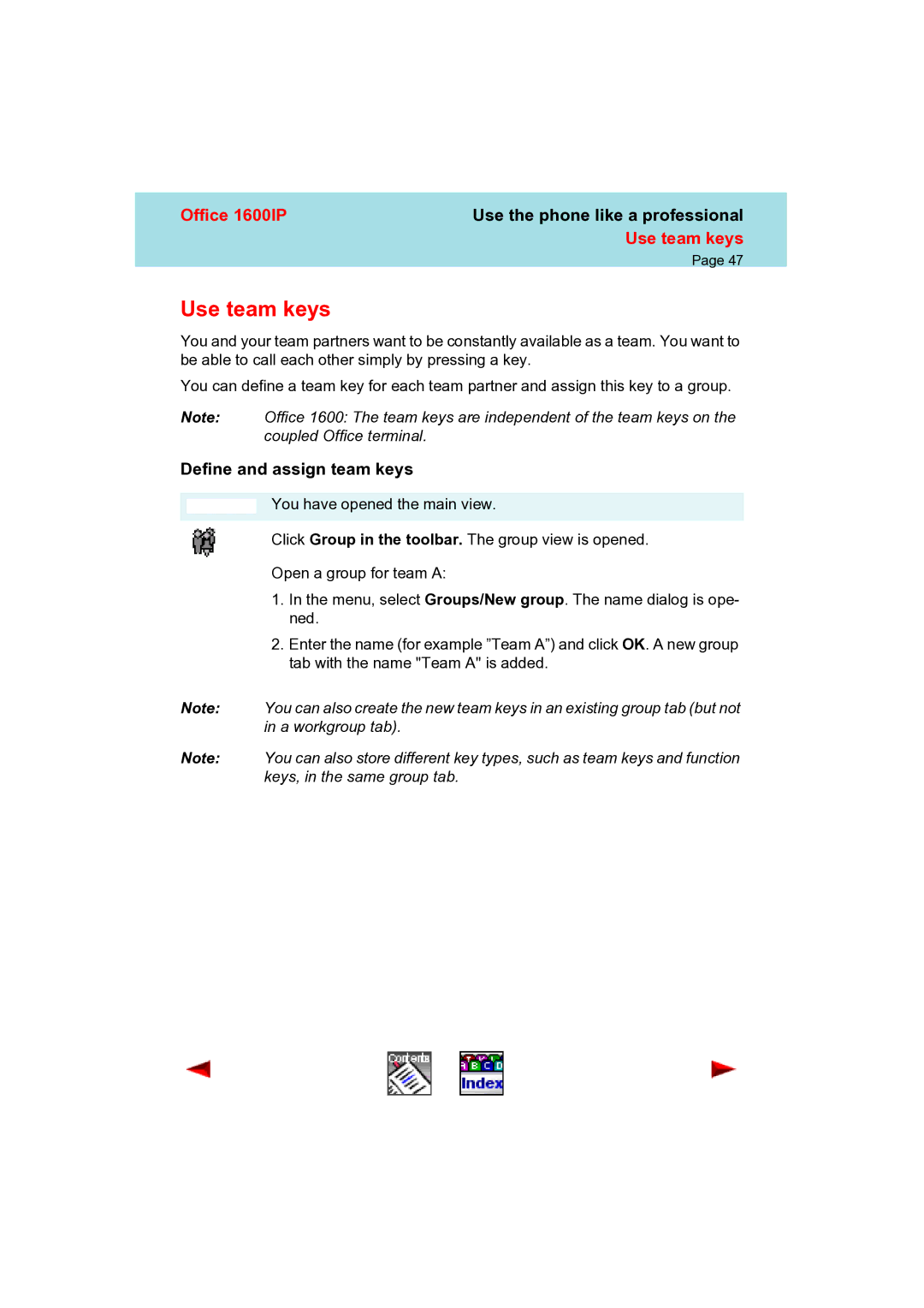 Aastra Telecom 1600IP manual Use team keys, Define and assign team keys 