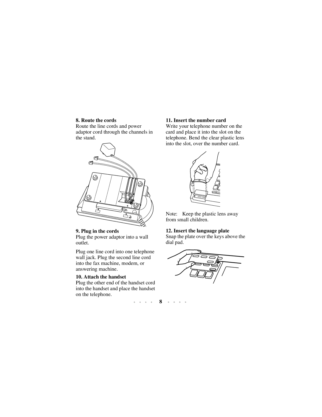 Aastra Telecom 350 manual Route the cords, Plug in the cords, Attach the handset, Insert the number card 