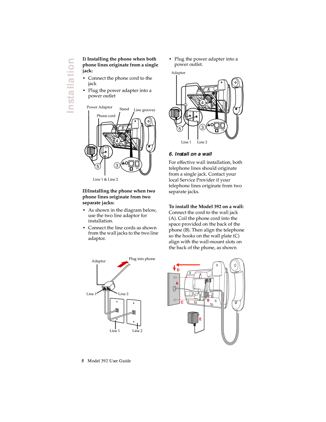 Aastra Telecom 392 manual Install on a wall, Installing the phone when both, Phone lines originate from a single, Jack 