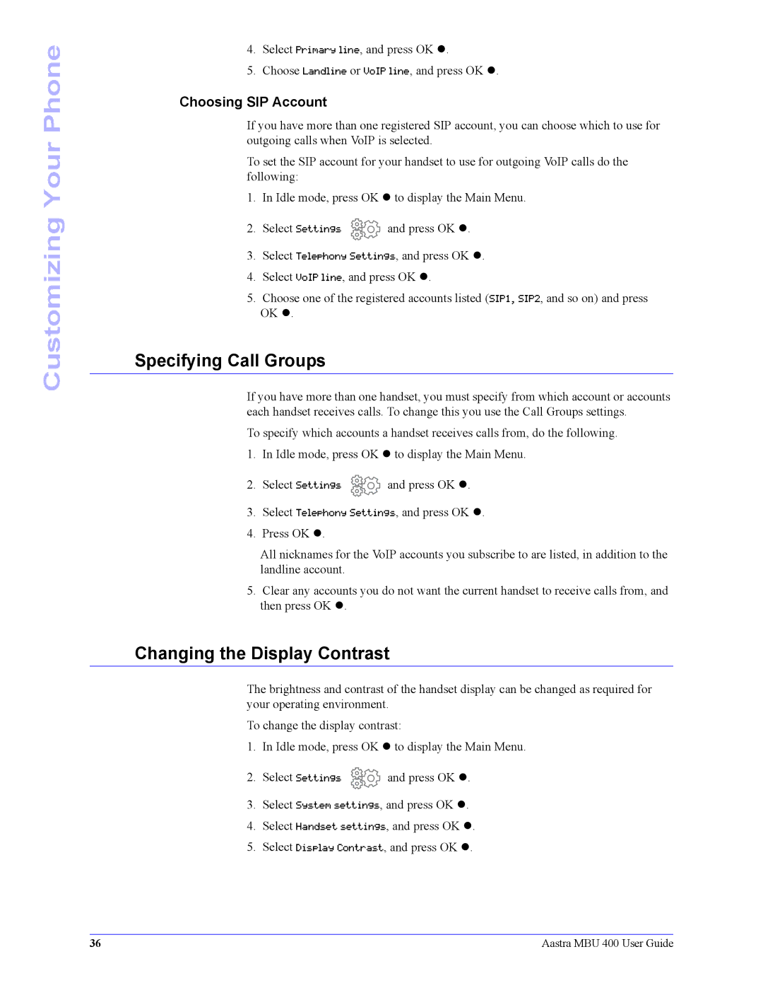 Aastra Telecom 41-001286-00 manual Specifying Call Groups, Changing the Display Contrast, Choosing SIP Account 