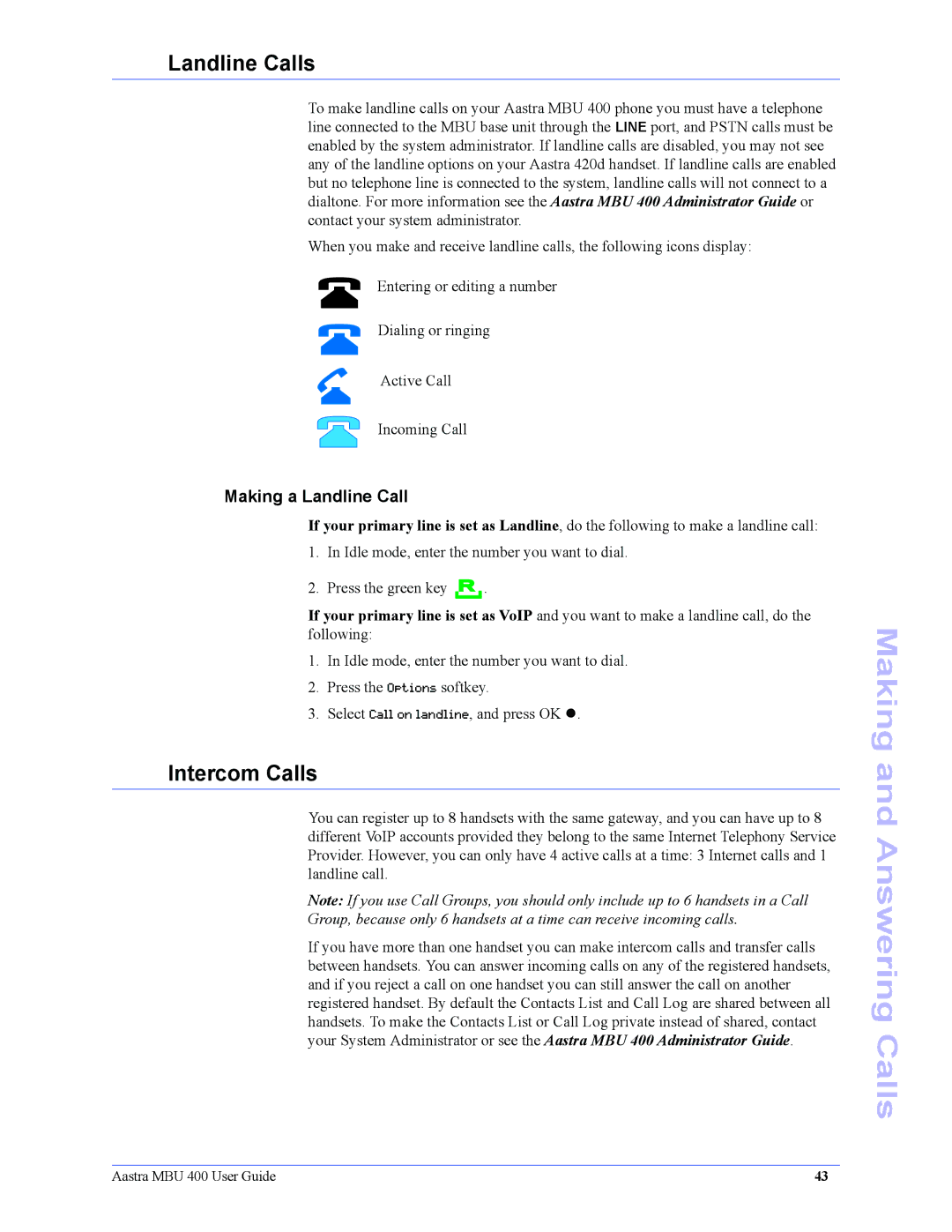 Aastra Telecom 41-001286-00 manual Landline Calls, Intercom Calls, Making a Landline Call 