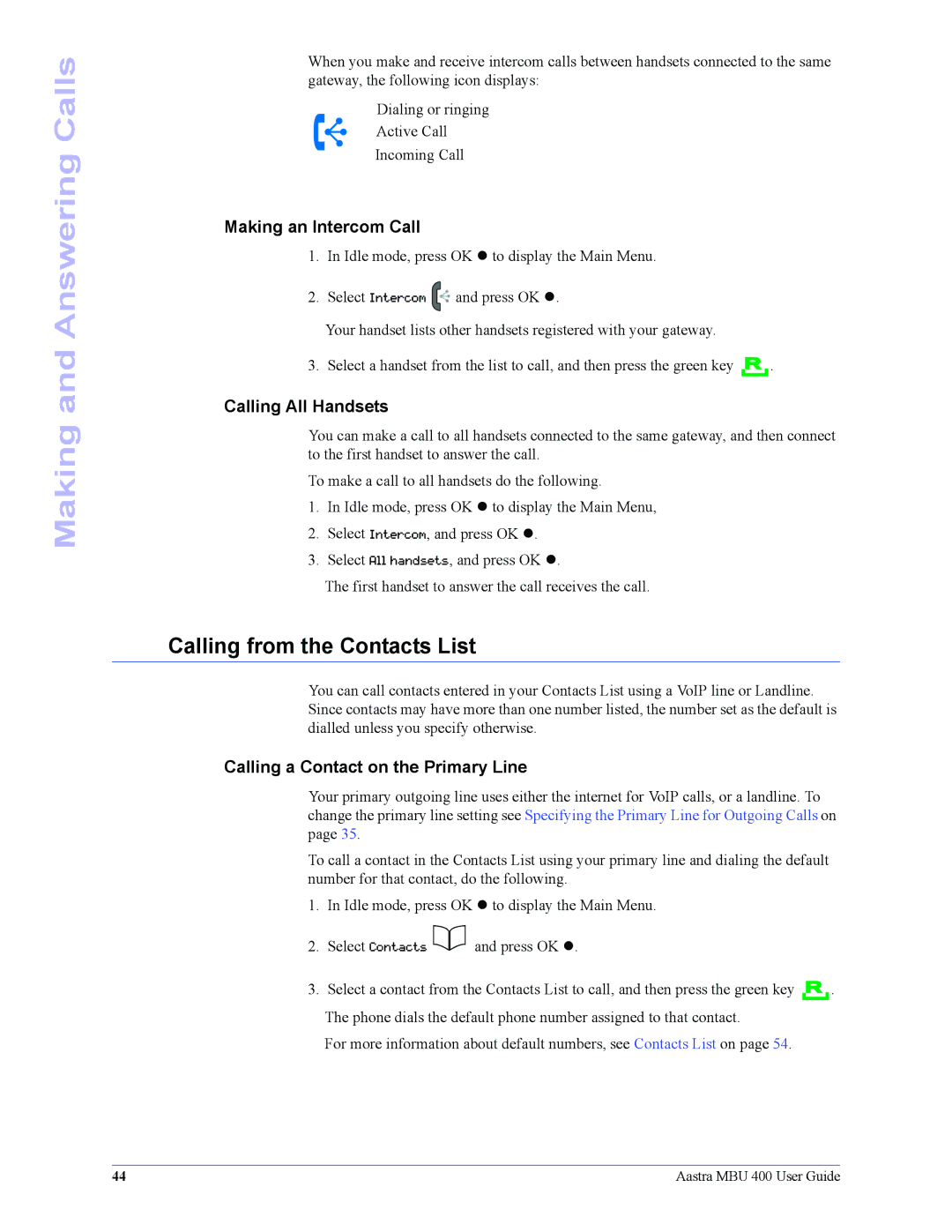 Aastra Telecom 41-001286-00 manual Calling from the Contacts List, Making an Intercom Call, Calling All Handsets 