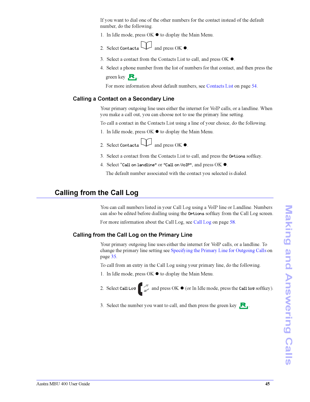 Aastra Telecom 41-001286-00 manual Calling from the Call Log, Calling a Contact on a Secondary Line 