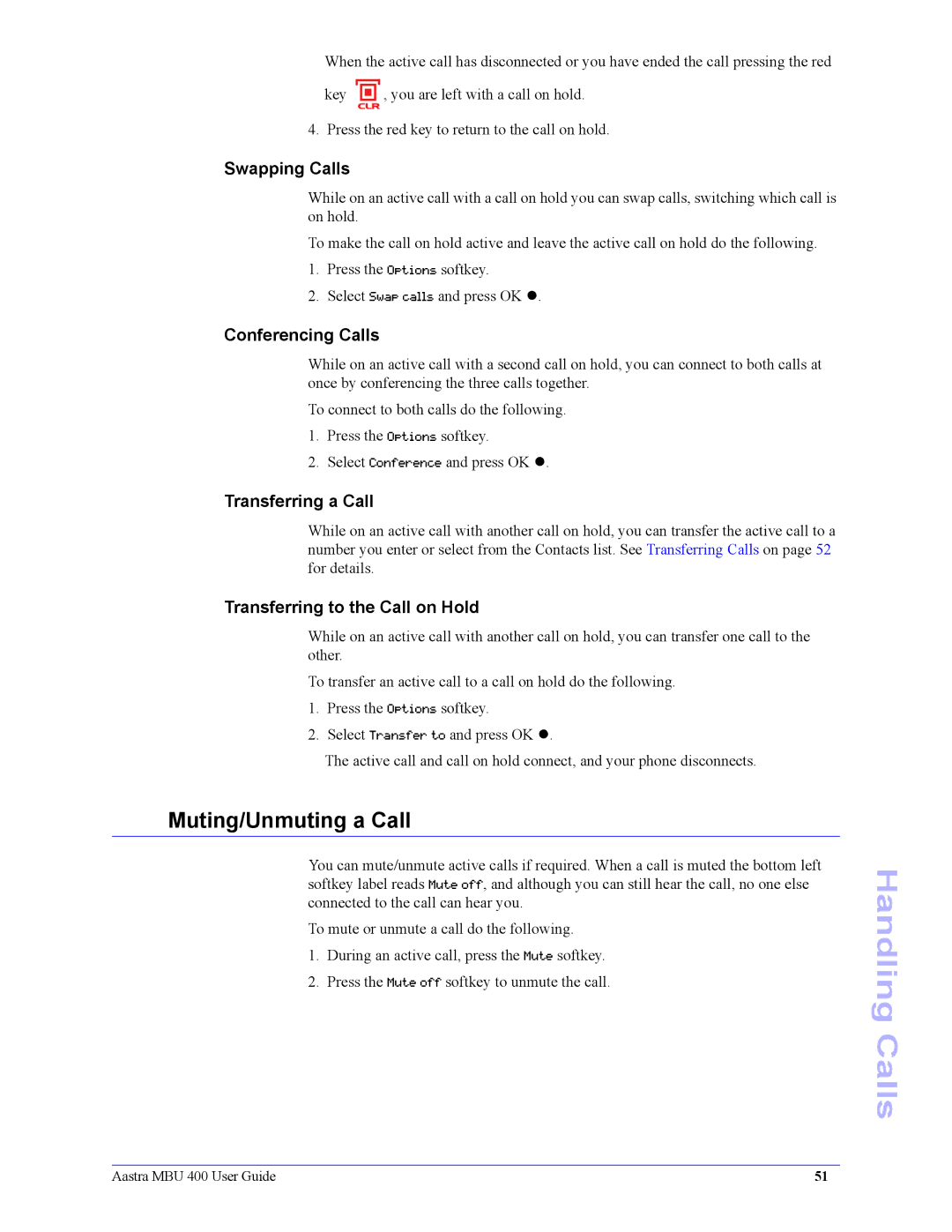 Aastra Telecom 41-001286-00 manual Muting/Unmuting a Call, Swapping Calls, Conferencing Calls, Transferring a Call 