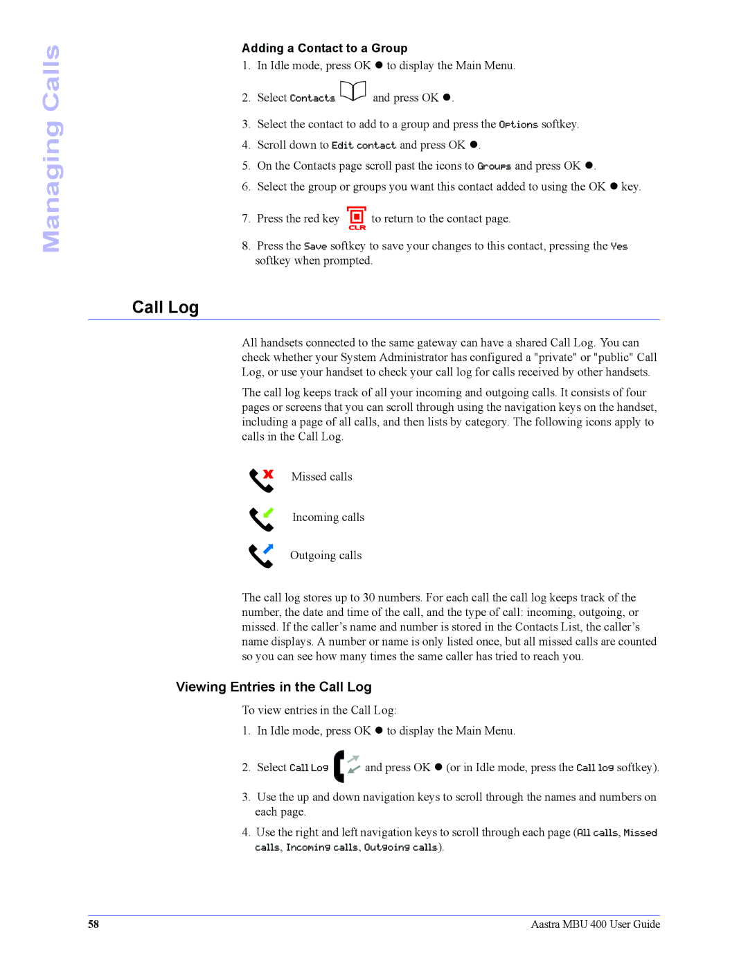 Aastra Telecom 41-001286-00 manual Viewing Entries in the Call Log, Adding a Contact to a Group 